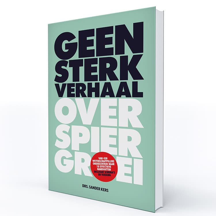 Geen sterk verhaal over spiergroei boek schrijver Sander Kers